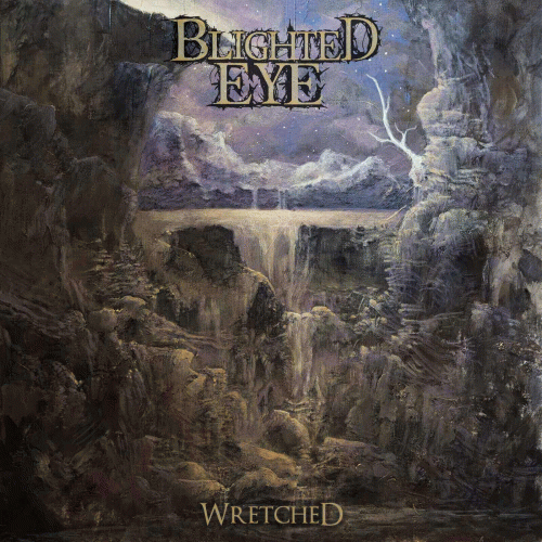 Blighted Eye : Wretched